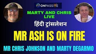 #ONPASSIVE ll MR ASH IS ON FIRE ll MARTY AND CHRIS LIVE ll हिंदी ट्रांसलेशन