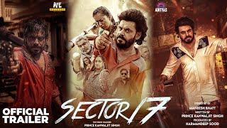 Sector 17 (Trailer) Prince Kanwaljit Singh | Adityas Group | New Punjabi Movies 2024