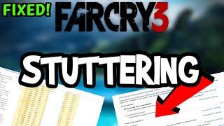 Fix Far Cry 3 FPS Drops & Stutters (100% FIX)