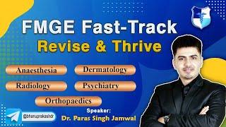  FMGE Fast-Track: 5 Subjects in 1 Shot || Anaesthesia, Dermatology, Psychiatry, Radiology, & Ortho