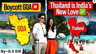 The New Travel Trend: Why Indians Love Thailand and Ignore Goa? | StudyIQ