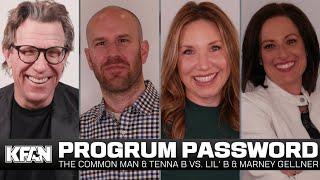 Progrum Password: Common & Tenna B vs. Lil' B & Marney Gellner