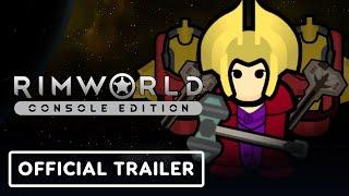 RimWorld Console Edition - Official Royalty DLC Trailer