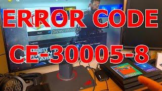 CE-30005-8 PS4 Error Code (Cannot Start the Application) FIX