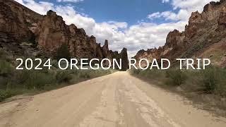 2024 Eastern Oregon Road Trip