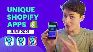 Unique Shopify Apps For June 2021 | Debutify