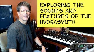 Exploring the sounds and features of the Hydrasynth