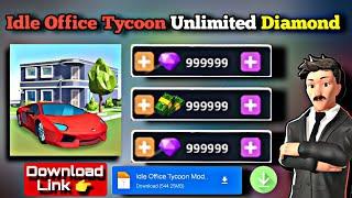 finally I Got Unlimited Diamond In Idle Office Tycoon