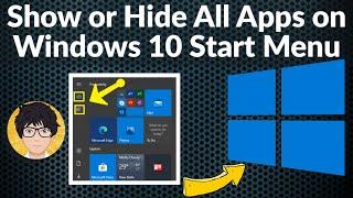 Show or Hide All Apps on Windows 10 Start Menu 