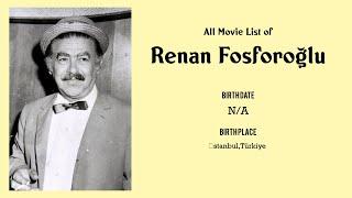 Renan Fosforoğlu Movies list Renan Fosforoğlu| Filmography of Renan Fosforoğlu