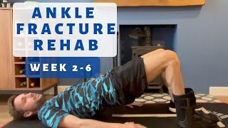 Ankle Fracture Routine Recovery Exercises with Boot Week 2-6