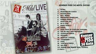 Slank Album Konser PISS 30 Kota (1998) full album