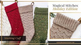 Magical Stockings Cuff Video Tutorial