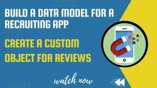 Salesforce Trailhead - Create a Custom Object for Reviews