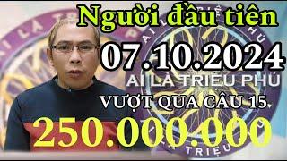 AI LÀ TRIỆU PHÚ MỚI NHẤT ngày 7/10/2024 - NGƯỜI ĐẦU TIÊN vượt qua câu 15 - GAME HAY TRÍ TUỆ