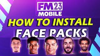 Face Packs Install Guide in FM23 Mobile - All Popular Player Faces!!
