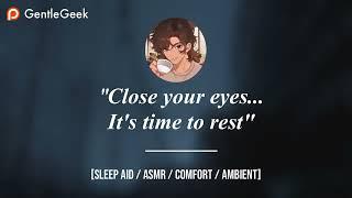 [M4A] "Close your eyes... It's time to rest" ~ [ASMR] [Sleep Aid] [Gentle Voice] [Guided Breathing]