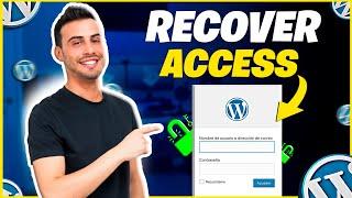 How to Recover Access to My WordPress Without a Username, Email, or Password