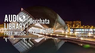 Horchata - Ryan Little