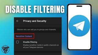 How To Disable Filtering On Telegram (Newest Method 2025)