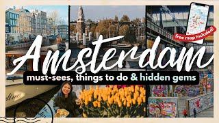 BEST THINGS TO DO IN AMSTERDAM FOR FIRST TIMERS W/ MAP | 20+ Must-Dos, Hidden Gems & More!