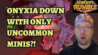 Onyxia Down with ONLY UNCOMMON Minis! Anub'arak - Warcraft Rumble