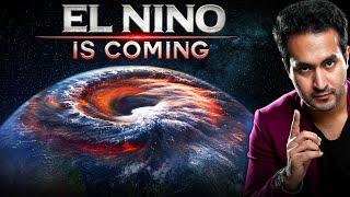 What EL NINO will do to EARTH in 2025!