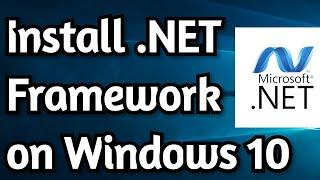 How to Install or Enable .NET Framework on Windows 10