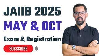 JAIIB 2025 Exam & Registration date | IIBF Expected Date for JAIIB & DBF 2025