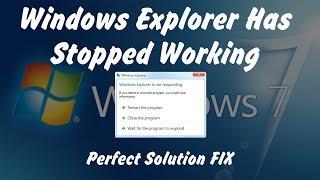 Windows Explorer Has Stopped Working Perfect Solution FIX - Windows 7 & windows 10