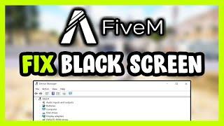 How to FIX FiveM Black Screen!