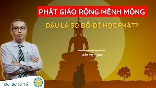 Sơ Đồ Học Phật | Thầy Trần Việt Quân | GNH Talk