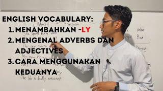 English Grammar - Penggunaan Kata Sifat dan Kata Keterangan. #belajarbahasainggris