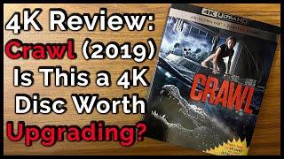 4K Review: Crawl (2019) | It took nearly 3 years to get this 4K release...was the wait worth it?