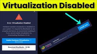 Bluestack Virtualization Disabled  - Fix -  Enable Hardware Assisted Virtualization Windows 11 /10