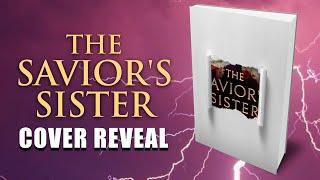 THE SAVIOR'S SISTER by Jenna Moreci | Official Book Trailer + Cover Reveal