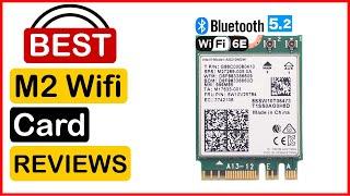   Best M2 Wifi Card In 2023  Top 5 Tested & Buying Guide