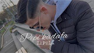 Pepi kadafa - ZAPALI ( Official 4K Video )
