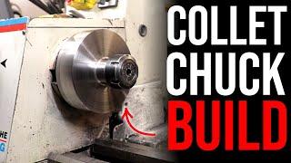 Making A Collet Chuck For The Lathe