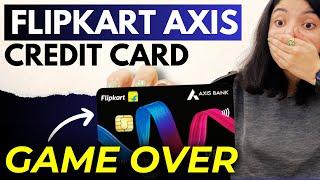 Flipkart Axis Bank Credit Card MASSIVE Update || Axis Bank Credit Card DEVALUATION