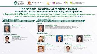 The National Academy of Medicine Distinguished Lecture cum International Health Policy Fellowship