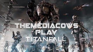 TheMediaCows Play Titanfall - Raymond's Patented Method