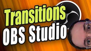 OBS Tutorial - Transitions