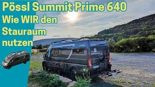 Pössl Summit Prime 640 - Der Stauraum und wie WIR ihn nutzen