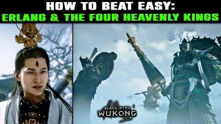 HOW TO BEAT EASY ERLANG & The Four Heavenly Kings Secret Boss Fight | Black Myth Wukong