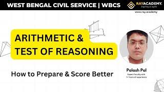 Arithmetic & Test of Reasoning | West Bengal civil service | WBCS | RAYACADEMY