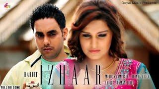 Jot Harjot | Himanshi Khurana | Izhaar | Goyal Music | New Punjabi Song | Latest Punjabi Songs