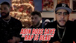 Adin Ross Tells Drake "Rap Is Dead," Who Gave Him The Authority To Speak On It?