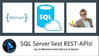 SQL Server liest REST-APIs!