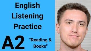 A2 English Listening Practice - Reading and Books